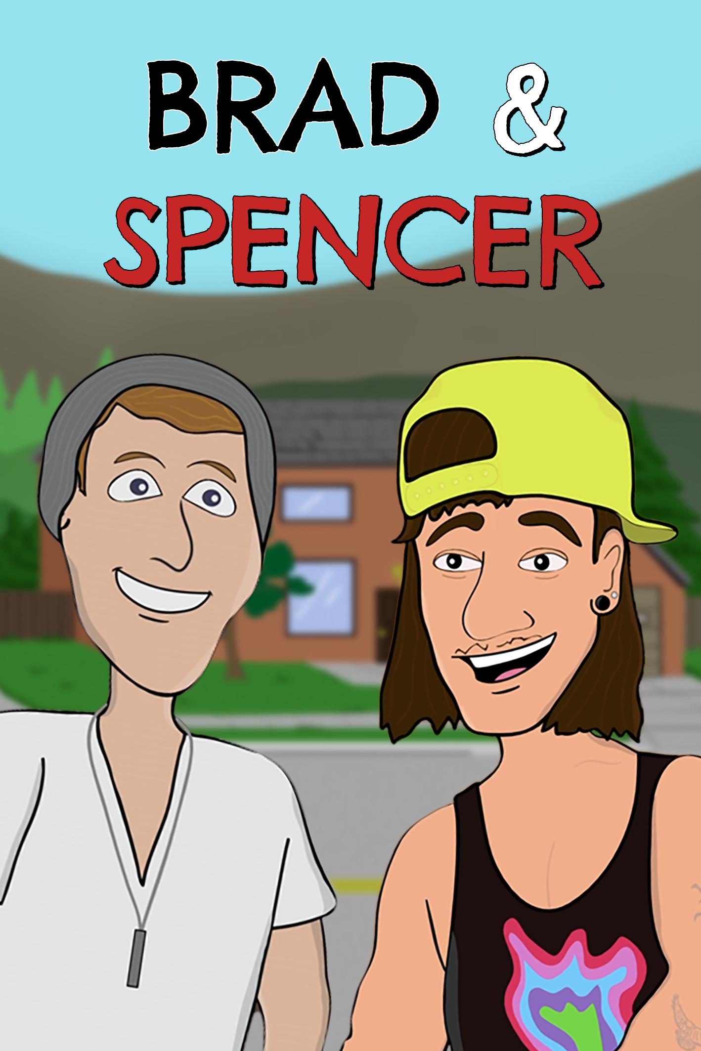     Brad & Spencer